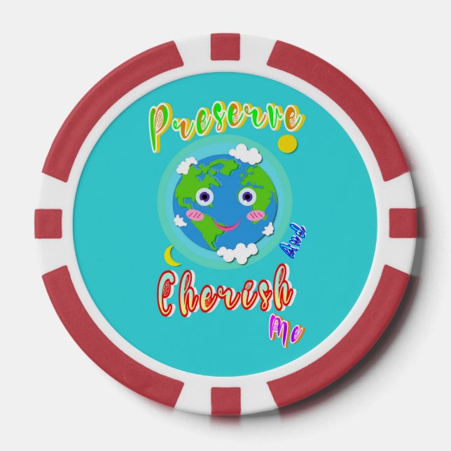 Preserve And Cherish Me Poker Chips (Front)