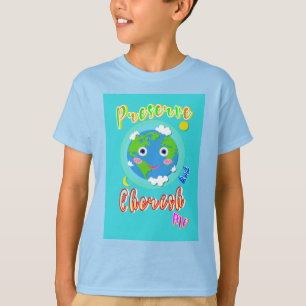 Preserve And Cherish Me T-Shirt