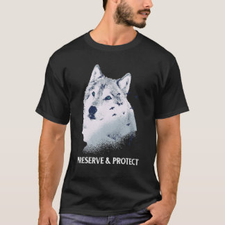 Preserve and Protect wolves and wolf packs Conserv T-Shirt