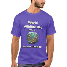 Preserve the All. World Wildlife Day 