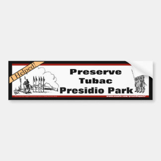 Preserve the Presidio bumper sticker
