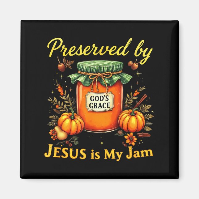 Preserved By God’s Grace Jesus Jam Strawberry Cute Magnet (Front)