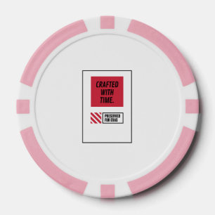 Preserved For Eras Poker Chips