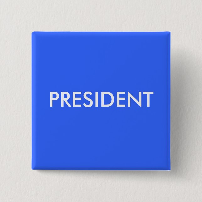 PRESIDENT 2 INCH SQUARE BUTTON (Front)