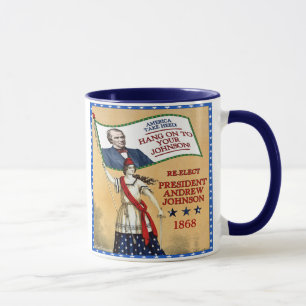 President Andrew Johnson 1868 Re-Election Mugs
