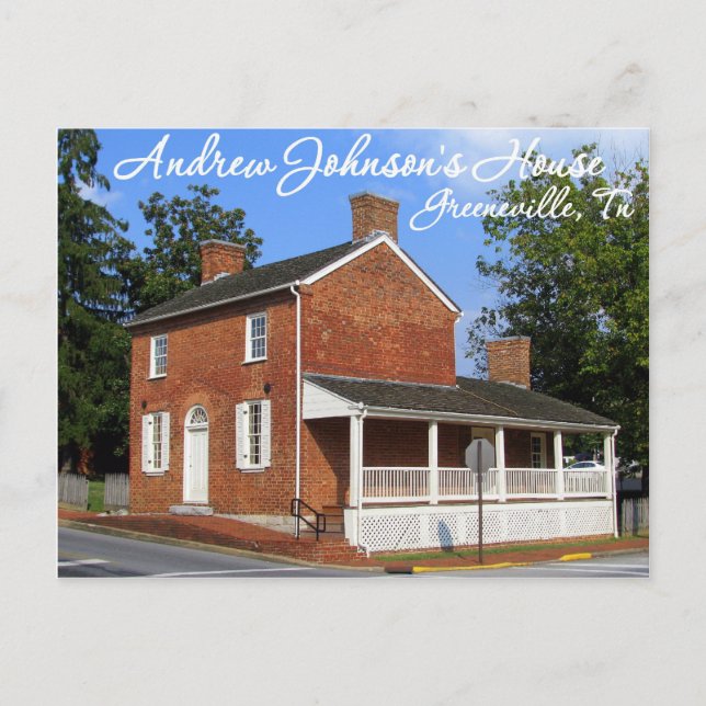 President Andrew Johnson's Home - Greeneville, TN Postcard (Front)