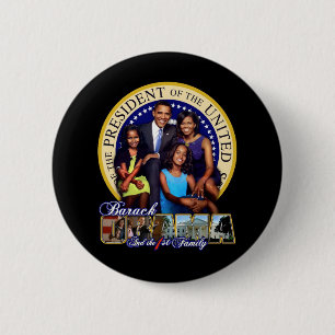 PRESIDENT BARACK OBAMA AND FAMILY 2 INCH ROUND BUTTON