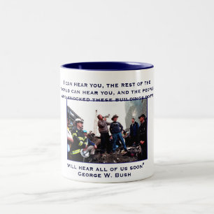President Bush, I can hear you, the rest of the... Two-Tone Coffee Mug