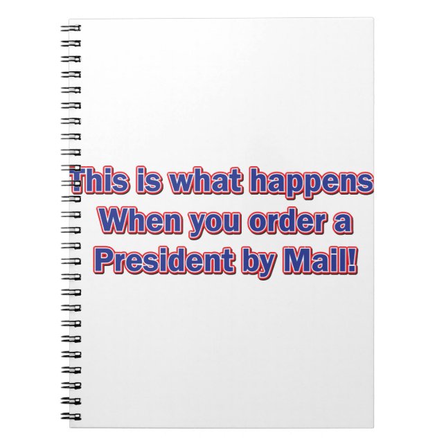 President-By-Mail Notebook (Front)