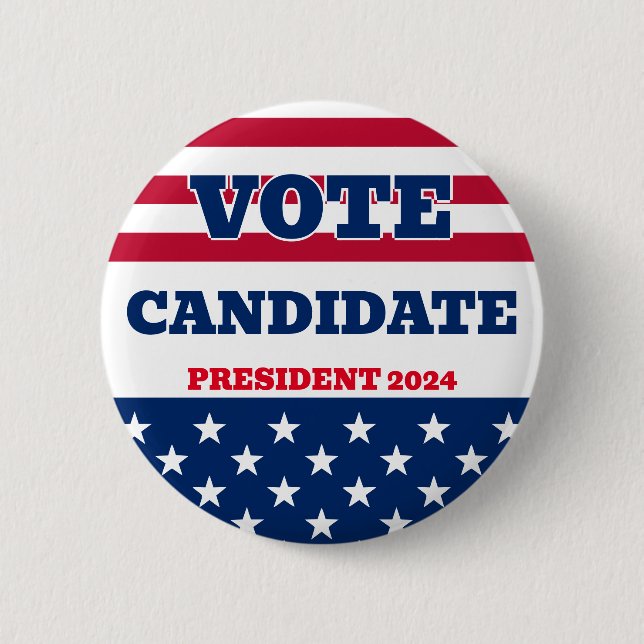 President Campaign Elections Candidate  2 Inch Round Button (Front)