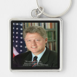 President Clinton "Helping Others" Wisdom Gifts Keychain