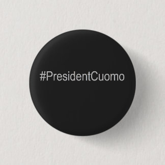 President Cuomo 1 Inch Round Button