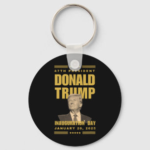 President Donald J. Trump Inauguration Day 2025 Me Keychain