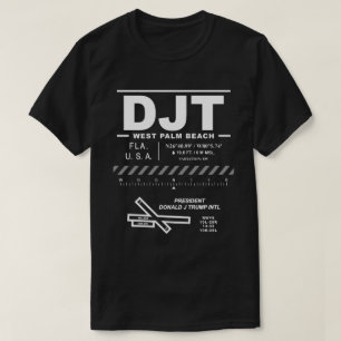 President Donald J Trump International Airport DJT T-Shirt