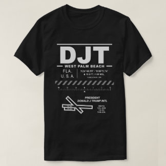 President Donald J Trump International Airport DJT T-Shirt