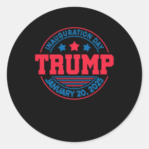 President Donald Trump 45 47 Inauguration Day Jan Classic Round Sticker