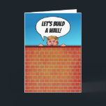 President Donald Trump Build a Wall Funny Cartoon Card<br><div class="desc">Funny cartoon caricature of Donald Trump president of the USA.</div>