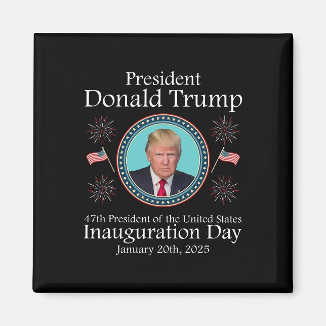 President Donald Trump Inauguration 2025 Memorabil Magnet (Front)