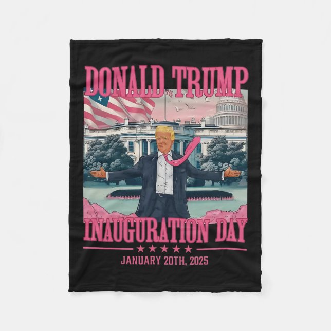 President Donald Trump Inauguration Day 2025 3  Fleece Blanket (Front)