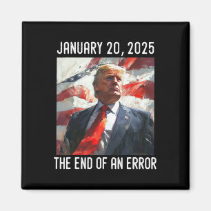 President Donald Trump Inauguration Day 2025 End O Magnet
