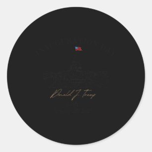 President Donald Trump Inauguration Day 2025 Memor Classic Round Sticker