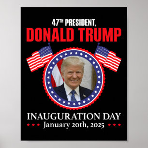 President Donald Trump Inauguration Day 2025 Memor Poster