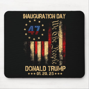 President Donald Trump Inauguration Day 2025 Mouse Pad