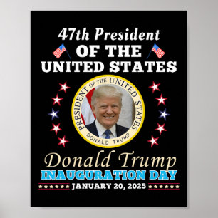 President Donald Trump Inauguration Day 2025 Party Poster