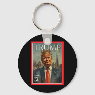 President Donald Trump Long Live The King Keychain