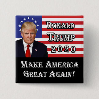 President Donald Trump-  Make America Great Again! 2 Inch Square Button