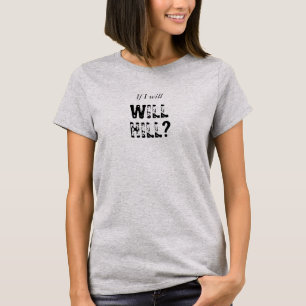 President Election 2016 Hillary Will Hill Black T-Shirt