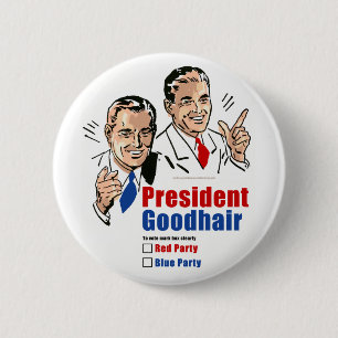 President Goodhair 2 Inch Round Button