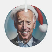 President Joe Biden and Santa Hat   Glass Ornament (Front)