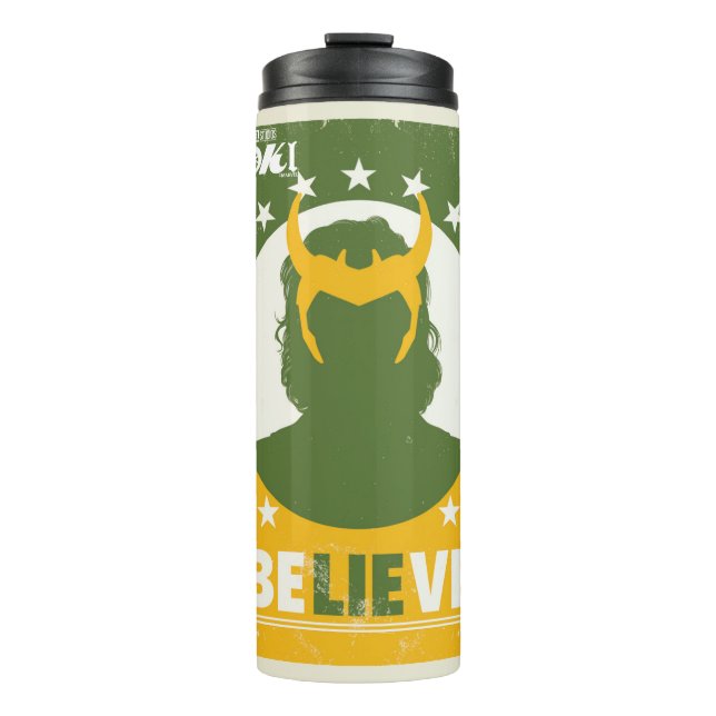 President Loki "Believe" Poster Thermal Tumbler (Front)