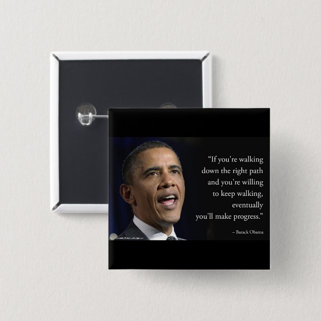 President Obama And "Make Progress" Quote  2 Inch Square Button (Front & Back)