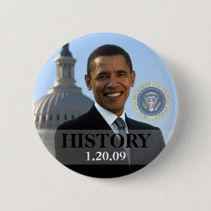 President Obama History 1/20/09 2 Inch Round Button