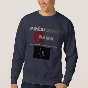 PRÉSIDENT OBAMA INAUGURATION SWEAT - FRANÇAIS