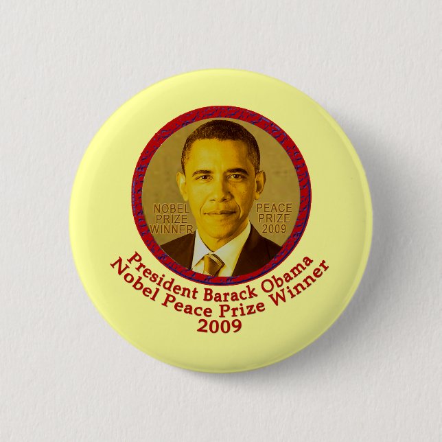 President Obama wins Nobel Peace Prize 2 Inch Round Button (Front)