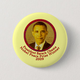 President Obama wins Nobel Peace Prize 2 Inch Round Button