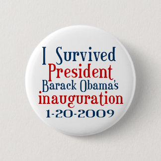 President Obamas inauguration 2 Inch Round Button