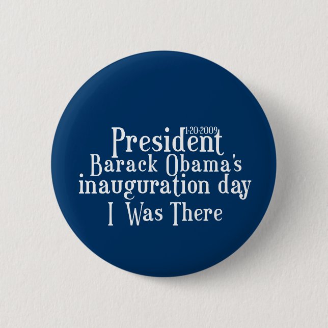 President Obamas inauguration 2 Inch Round Button (Front)