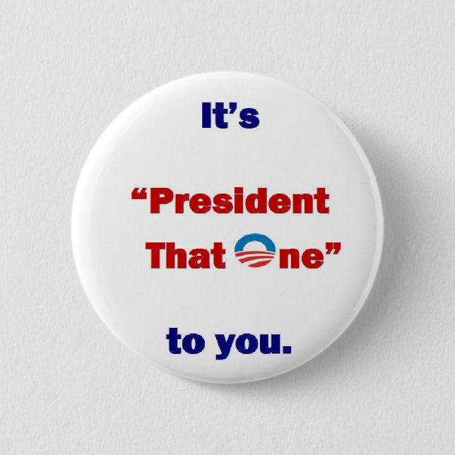 President that One 2 Inch Round Button (Front)