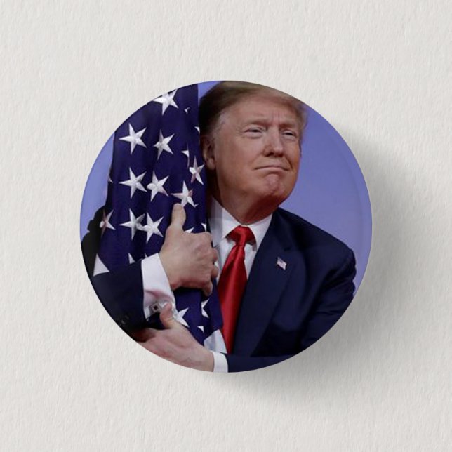 President Trump Hugging the American Flag 1 Inch Round Button (Front)