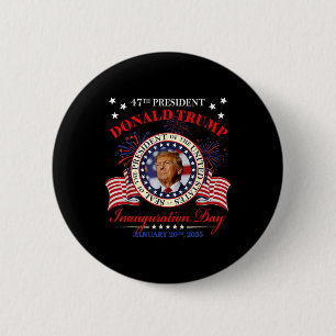 President Trump Inauguration Day 2025 Memorabilia  2 Inch Round Button