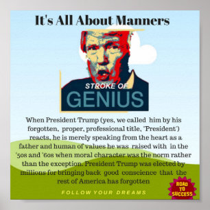 President Trump : It's All About Manners Poster