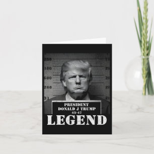 President Trump Legend Mugshot  Card