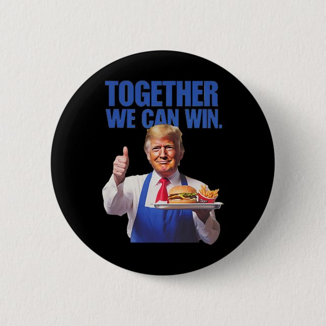 President Trump Makes French Fries  2 Inch Round Button (Front)