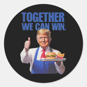 President Trump Makes French Fries  Classic Round Sticker