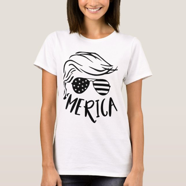 President Trump Merica T-Shirt (Front)