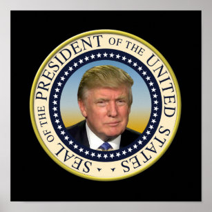 President Trump Photo Presidential Seal Poster